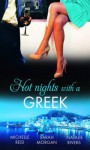 Hot Nights with a Greek - Michelle Reid, Sarah Morgan, Natalie Rivers