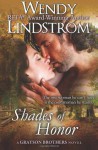 Shades of Honor (Grayson Brothers) (Volume 1) - Wendy Lindstrom