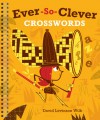 Ever-So-Clever Crosswords - David Levinson Wilk