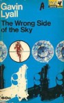 The Wrong Side Of The Sky - Gavin Lyall