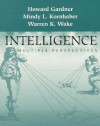 Intelligence: Multiple Perspectives - Howard Gardener