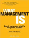 What Management Is: How It Works and Why It's Everyone's Business - Joan Magretta