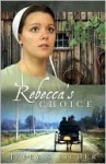 Rebecca's Choice - Jerry S. Eicher