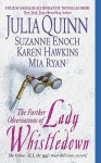 The Further Observations of Lady Whistledown - Karen Hawkins, Suzanne Enoch, Mia Ryan, Julia Quinn