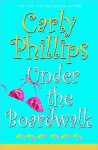 Under the Boardwalk - Carly Phillips