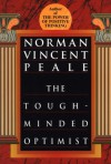 Tough-Minded Optimist - Norman Vincent Peale