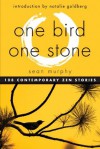 One Bird, One Stone: 108 Zen Stories - Sean Murphy, Natalie Goldberg