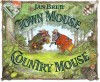 Town Mouse, Country Mouse - Jan Brett