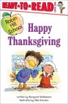 Happy Thanksgiving (Robin Hill School Ready-to-Read, Level 1) - Margaret McNamara, Mike Gordon