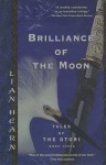 Brilliance of the Moon - Lian Hearn