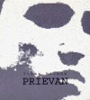 Prievan - Dušan Mitana, Miroslav Nicz