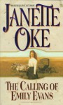 The Calling of Emily Evans - Janette Oke