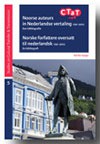 Noorse auteurs in Nederlandse vertaling 1741-2012 : een bibliografie = Norske forfattere oversatt til nederlandsk 1741-2012 (Studies on cultural transfer and transmission ; 5 - Raf de Saeger, Petra Broomans, Janke Klok