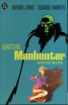 Martian Manhunter American Secrets - Gerard Jones