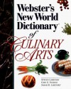 Webster's New World Dictionary Of Culinary Arts - Steven Labensky