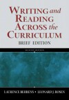 Writing and Reading Across the Curriculum - Laurence M. Behrens, Leonard J. Rosen