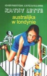 Australijka w Londynie - Kathy Lette