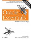 Oracle Essentials: Oracle Database 10g - Rick Greenwald, Robert Stackowiak, Jonathan Stern