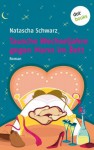 Tausche Wechseljahre gegen Mann im Bett: Roman (German Edition) - Natascha Schwarz