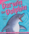 Darwin the Dolphin: A Tale of Bravery and Courage - Felicia Law