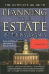 The Complete Guide to Planning Your Estate in Pennsylvania: A Step-By-Step Plan to Protect Your Assets, Limit Your Taxes, and Ensure Your Wishes Are Fulfilled for Pennsylvania Residents - Linda C. Ashar, Kim L. Allen-Niesen