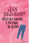 Quattro amiche e un paio di jeans (BUR ragazzi) - Ann Brashares