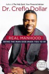 Stand Up and Be a Man: Discovering the Secret of Real Manhood - Creflo A. Dollar