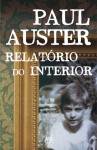 Relatório do Interior - Paul Auster