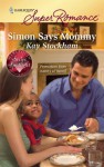 Simon Says Mommy - Kay Stockham