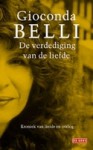 De Verdediging van de Liefde: Kroniek van Liefde en Oorlog - Gioconda Belli, Dick Bloemraad