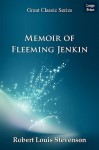 Memoir of Fleeming Jenkin - Robert Louis Stevenson