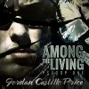 Among the Living - Gomez Pugh, Jordan Castillo Price