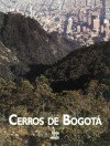 Cerros de Bogota - Benjamin Villegas, Cristobal Von Rothkirch, Jimmy Weiskopf