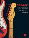 Fender: The Sound Heard 'Round the World - Richard R. Smith