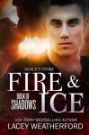 Fire & Ice - Lacey Weatherford