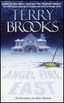 Angel Fire East - Terry Brooks