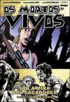 Os Mortos-Vivos, Volume 11: Sob a Mira dos Caçadores (The Walking Dead #11) - Robert Kirkman