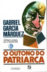 O Outono do Patriarca - Remy Gorga Filho, Gabriel García Márquez