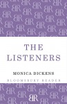 The Listeners. Monica Dickens - Monica Dickens