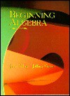 Beginning Algebra - John Tobey, Jeffrey Slater