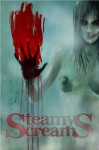 Steamy Screams: Anthology of Erotic Horror - Jack Burton
