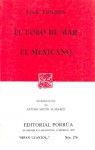 El Lobo de Mar. El Mexicano. (Sepan Cuantos, #276) - Jack London