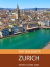 Top Ten Sights: Zurich - Mark Jones
