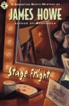 Stage Fright - James Howe