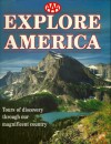 AAA Explore America: Tours of Discovery Through Our Magnificent Country - Richard Marshall