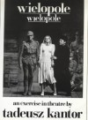 Wielopole/Wielopole: An Excercise in Theatre - Tadeusz Kantor, Mariusz Tchorek, George Hyde, G.M. Hyde