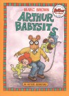 Arthur Babysits: An Arthur Adventure - Marc Brown