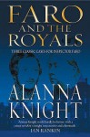 Faro and the Royals - Alanna Knight