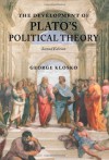 The Development of Plato's Political Theory - George Klosko