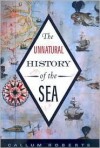 The Unnatural History of the Sea (Big Book) - Callum Roberts